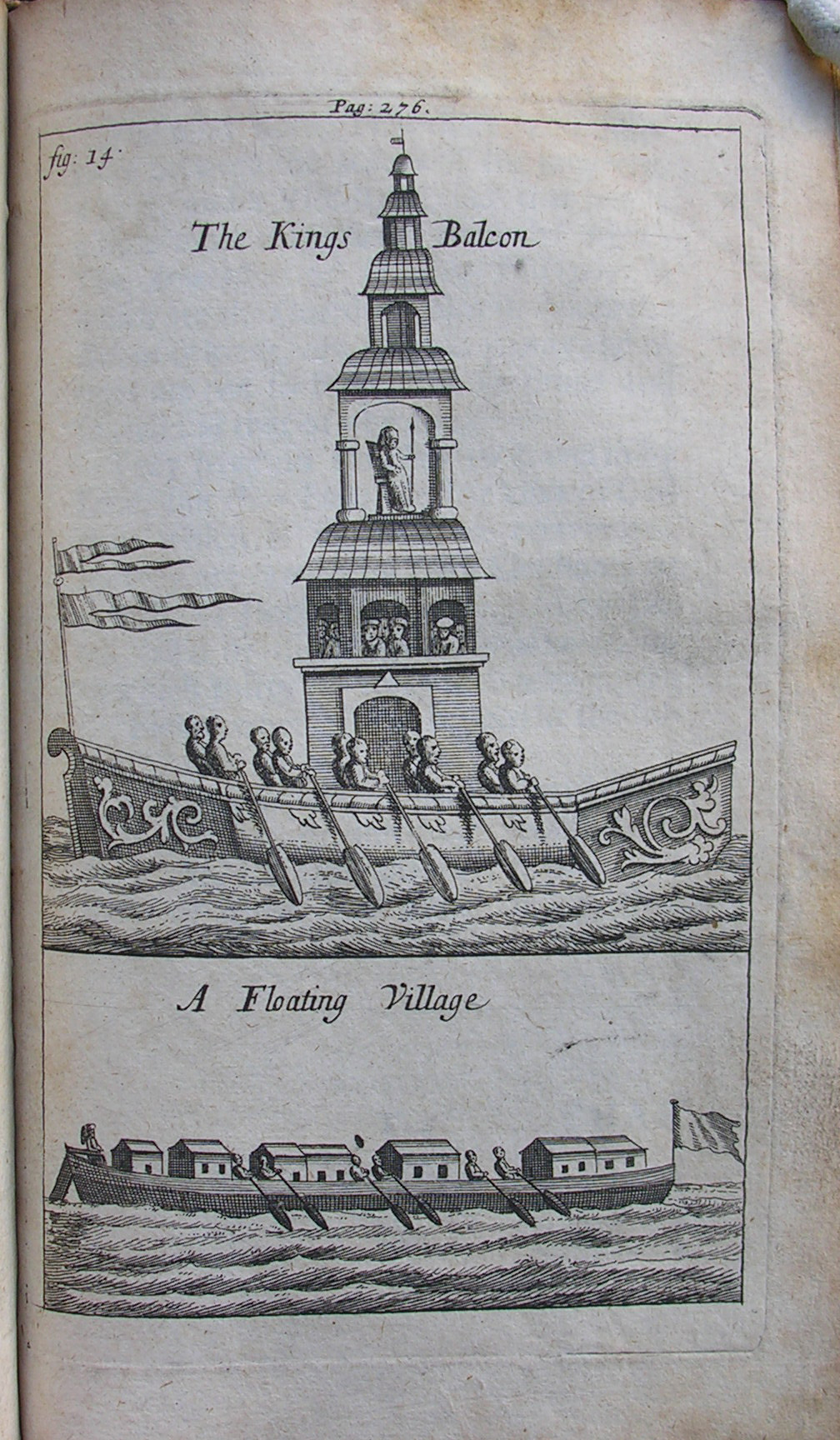 An image depicting two fictional Formosan watercraft. The upper image, titled 'The King[']s Balcon', shows a king and his court in a tower built into a rowboat in motion on the waves. The lower image, titled 'A Floating Village', depicts seven houses incorporated into a long rowboat, similarly in motion.