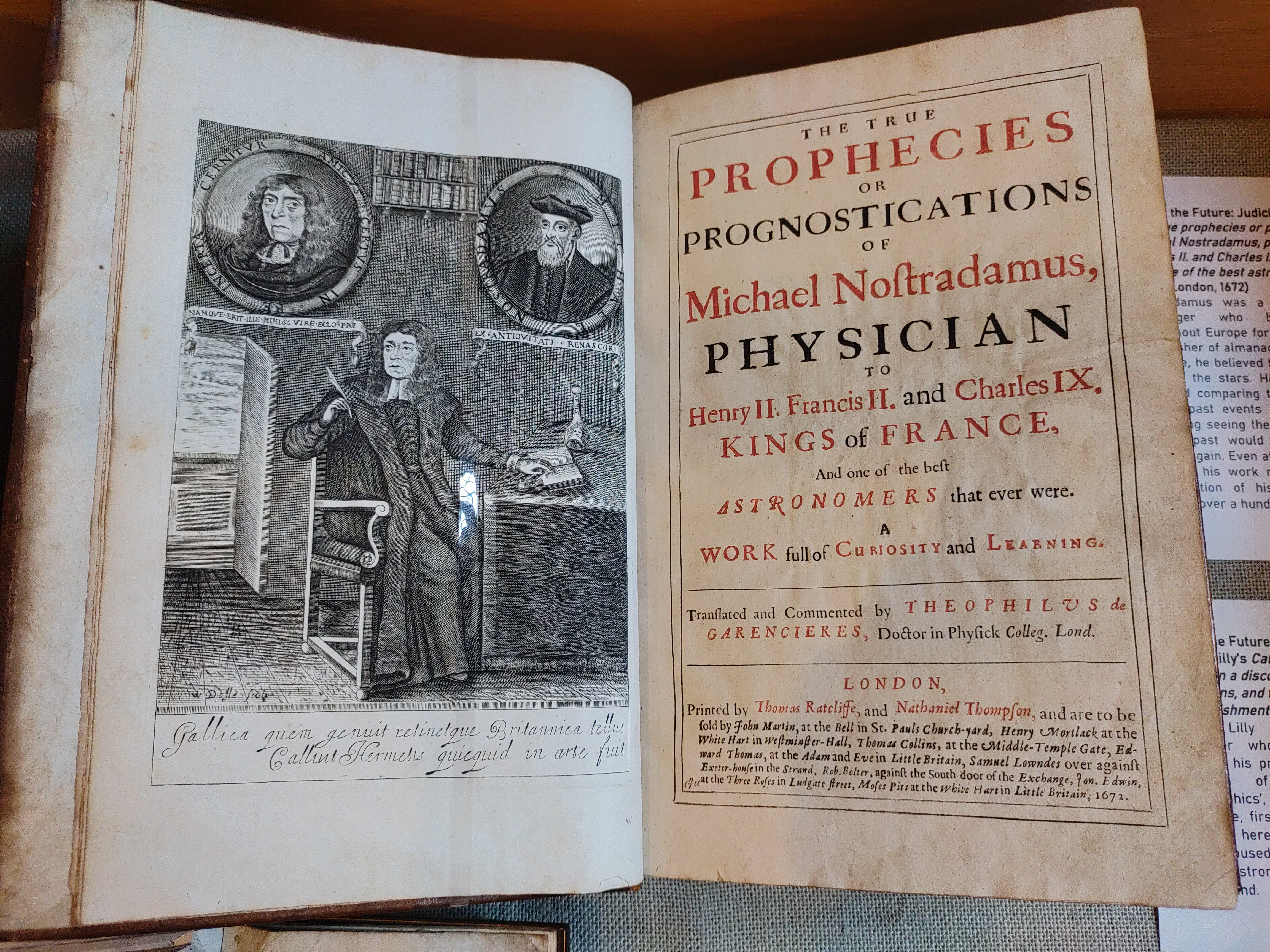 The true prophecies or prognostications of Michael Nostradamus, physician to Henry II. Francis II. and Charles IX. Kings of France, and one of the best astronomers that ever were (London, 1672)